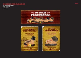 OS MAIS PROCURADOS
QG JEITINHO CASEIRO
PEÇA: CARTAZ
ANO: 2012

 