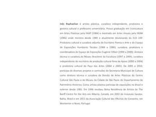 Exposição ‘Antigos artefatos | Novas interpretações‘| Paço das Artes | São Paulo | 2016
 