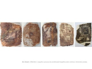 Palimpsest | 1996 | serigrafia sobre cerâmica | dimensões variadas aprox. 30cm x 30 cm
 