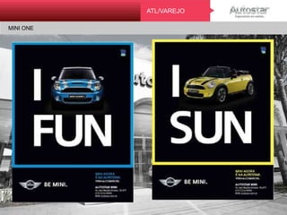 MINI ONE
ATLATL/VAREJO
MINI ONE
 