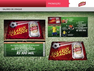 SALÁRIO DE CRAQUE
PromoçãoPROMOÇÃO
SALÁRIO DE CRAQUE
 
