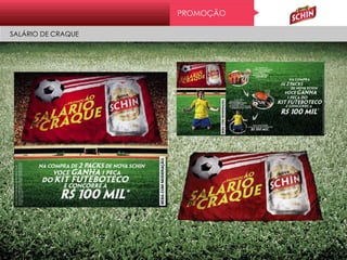 SALÁRIO DE CRAQUE
Pr o mo ç ãoPROMOÇÃO
SALÁRIO DE CRAQUE
 