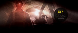 The rear light
improves safety in dark
environments
RSX´15
 