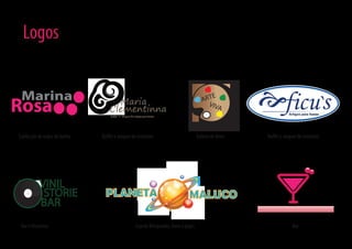 Logos


 Marina
Rosa                                 Maria
                                   Clementinna
                                   Bu et   .   Aluguel de artigos para festas
                                                                                                   ART
                                                                                                       E
                                                                                                     VIV
                                                                                                         A         ficu`s    Artigos para festas




Confecção de trajes de banho   Bu et e aluguel de materiais                                     Galeria de Artes   Bu et e aluguel de materiais




           VINIL
            STORIE               PLANETA                                                  MALUCO
           BAR
 Bar e Discoteca                                           Loja de Brinquedos, livros e jogos                                   Bar
 