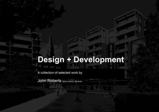 Design + Development