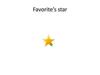 Favorite’s star