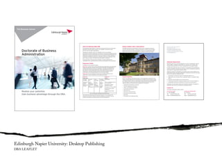 Edinburgh Napier University: Desktop Publishing
DBA LEAFLET
 