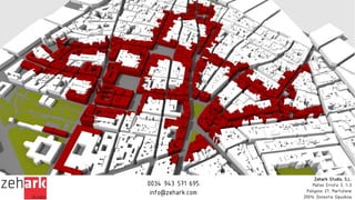 0034 943 571 695
info@zehark.com

Zehark Studio, S.L.
Mateo Errota 3, 1-3
Poligono 27, Martutene
20014 Donostia Gipuzkoa

 