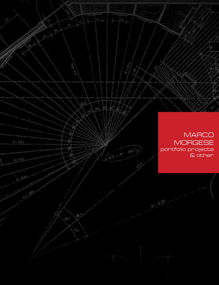 MARCO
    MORGESE
portfolio projects
           & other
 