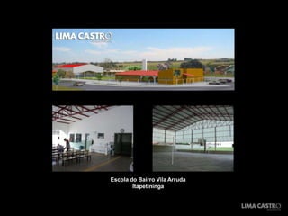 Escola do Bairro Vila Arruda
Itapetininga

 