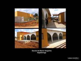 Escola do Bairro Varginha
       Itapetininga
 