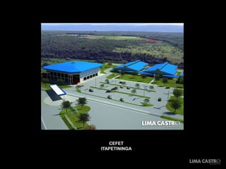 CEFET
ITAPETININGA
 
