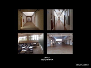 CEFET
ITAPETININGA
 