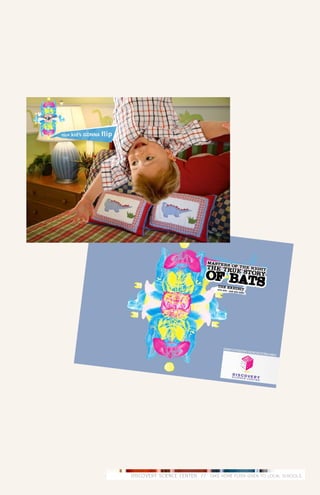 DISCOVERY SCIENCE CENTER // TAKE HOME FLYER GIVEN TO LOCAL SCHOOLS.
 