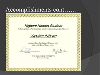 Accomplishments cont…… 