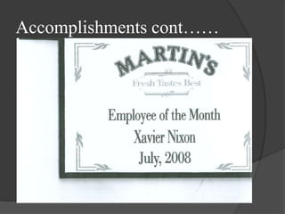 Accomplishments cont…… 