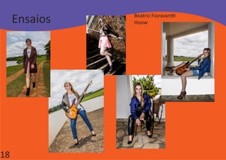 Ensaios   Beatriz Fioravantti
               Hoow




18
 