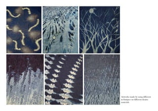 Artworks made by using different 
techniques on different denim 
materials 
 