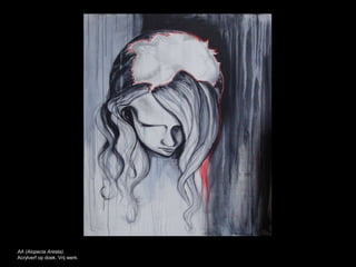 AA (Alopecia Areata).
Acrylverf op doek. Vrij werk.
 