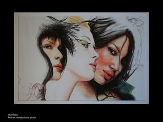 Portretten.
Pen en pastelpotlood studie.
 