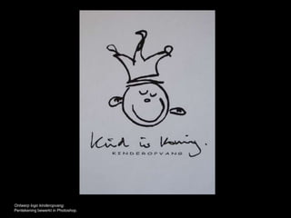 Ontwerp logo kinderopvang.
Pentekening bewerkt in Photoshop.
 