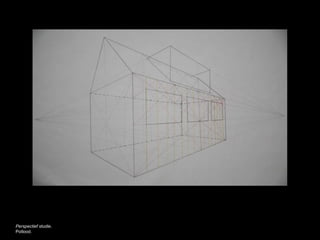 Perspectief studie.
Potlood.
 