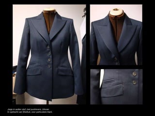 Jasje in wollen stof, met puntrevers. Uitvoer.
In opdracht van SheSuit, voor particuliere klant.
 