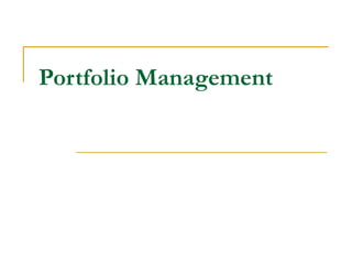 Portfolio Management

 