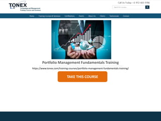 TAKE THIS COURSE
https://www.tonex.com/training-courses/portfolio-management-fundamentals-training/
Portfolio Management Fundamentals Training
 