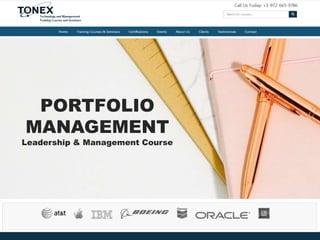 PORTFOLIO
MANAGEMENT
Leadership & Management Course
 