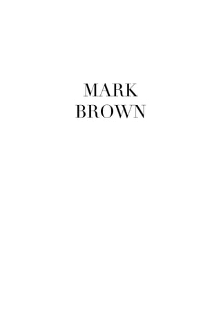 MARK
BROWN
 
