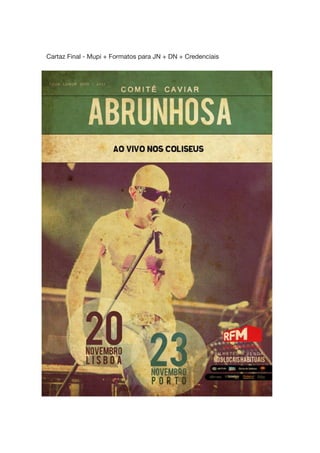 Cartaz Final - Mupi + Formatos para JN + DN + Credenciais
 
