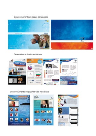 Desenvolvimento de capas para cursos




    Desenvolvimento de newsletters




Desenvolvimento de páginas web individuais
 