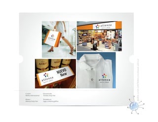 MA RÍ A LU ISA CO NTR ERAS dis eña do r gráf ico
Cliente               Descripción
Motta Internacional   Tiendas Duty Free

Marca                 Desarrollo
Attenza Duty Free     Logo y sistema gráfico
 