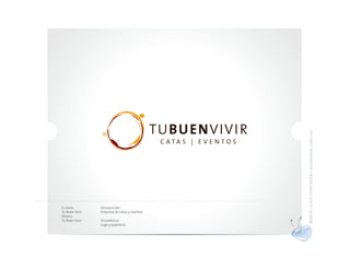 MA RÍ A L UI S A CO N TRER AS di se ñado r gráf ico
Cliente         Descripción
Tu Buen Vivir   Empresa de catas y eventos
Marca
Tu Buen Vivir   Desarrollo
                Logo y papelería
 