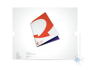 MARÍ A L U IS A CONTRE RAS d iseña d or grá f ic o
Cliente         Descripción
CDC C.A.        Empresa de Consultoría
Marca
Consultoría     Desarrollo
de Desarrollo   Logo
Ciudadano
 