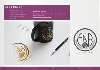 18 Mohame Hammad Architectural Portfolio 2011 - 2012 - 2013 - 2014 - 2015 - 2016 Academic Competition Professional
Location: Kuwait
Typology: Logo Design
Phase: Profisonal Freelance
Role: Design and Render
Year: 2014
Concept Design
The Design Aim is to provide a logo which can be read in
Arabic and English
Awarded competition
Logo Design
 