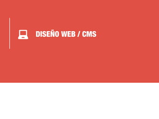 DISEÑO WEB / CMS
 
