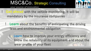 Mussato Strategic Consulting5 April 2015 The Consulting for Engineering & Manufacturing– Ed04C15_Pt
MSC&Co. Strategic Consulting
your source of innovation
 
