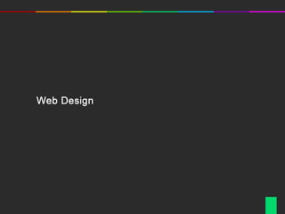 Web Design

 