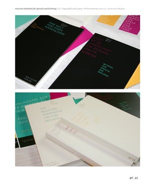 4140
Deutsche Akademie für Sprache und Dichtung / LP / Typografie und Layout / Wintersemester 2011/12 / 18.10.2011 bis jetzt
 