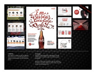 O BRIEFING

A SOLUÇÃO

PARA COMBATER AS OFENSIVAS DA AMBEV NOS PRINCIPAIS
PONTOS DE DOSE DE SP, A FEMSA PRECISAVA CRIAR UMA
CAMPANHA DE RELACIONAMENTO COM SEUS CLIENTES MAIS
VALIOSOS.

ANALISAMOS TODA A MOVIMENTAÇÃO DA CONCORRÊNCIA, POR MEIO
DE DESKRESEARCH E PESQUISA DE CAMPO, COM ENTEVISTAS E BOOKS
FOTOGRÁFICOS.
MAPEAMOSE E CRIAMOS UMA PLATAFORMA DE AÇÕES QUE FORTALECIAM
AS MARCAS E OS RITUAIS DE CONSUMO DAS MARCAS FEMSA, COMO FORMA
DE ATIVOS PARA OS PRINCIPAIS PDD/SP.

 