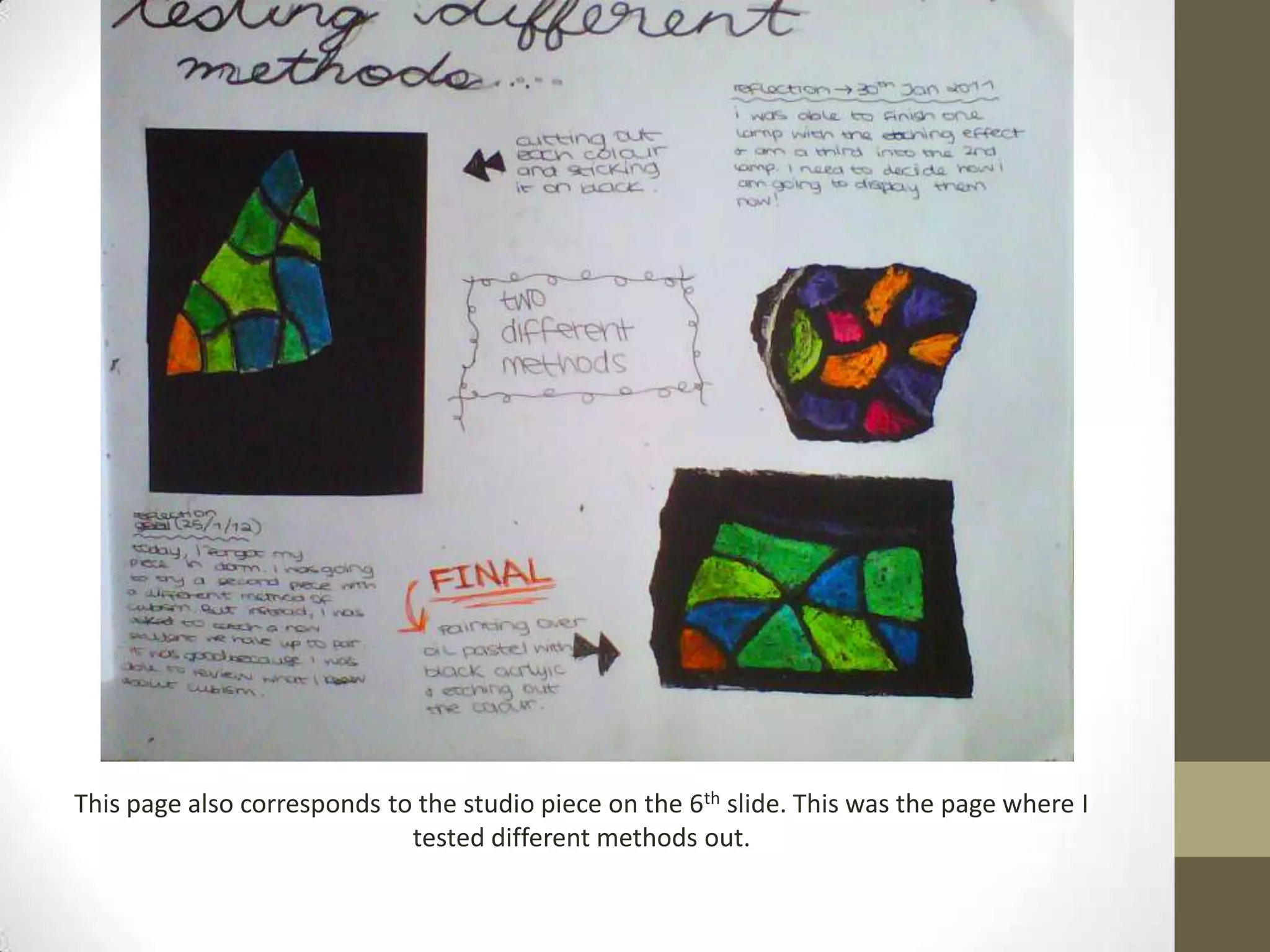 This page also corresponds to the studio piece on the 6th slide. This was the page where I
                             tested different methods out.
 