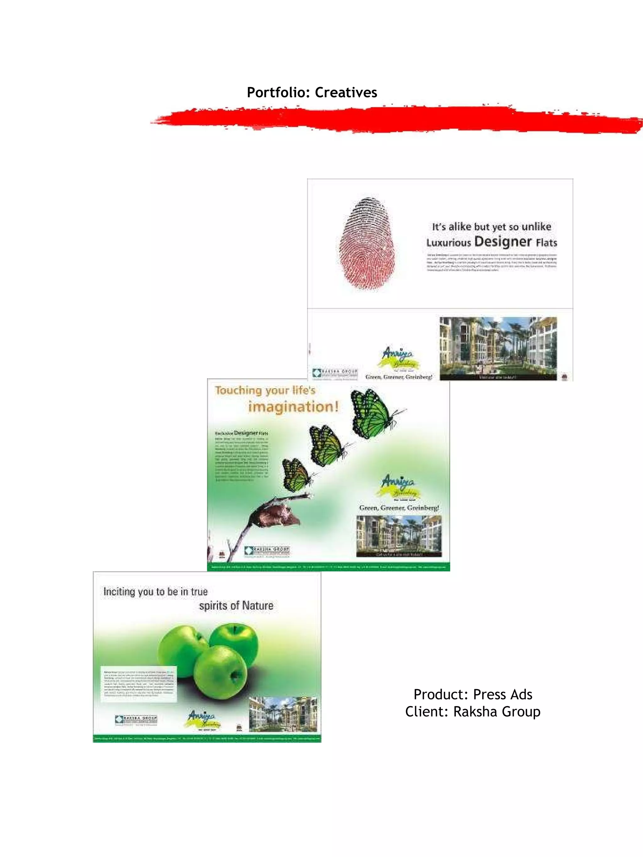 Portfolio: Creatives Product: Press Ads Client: Raksha Group 