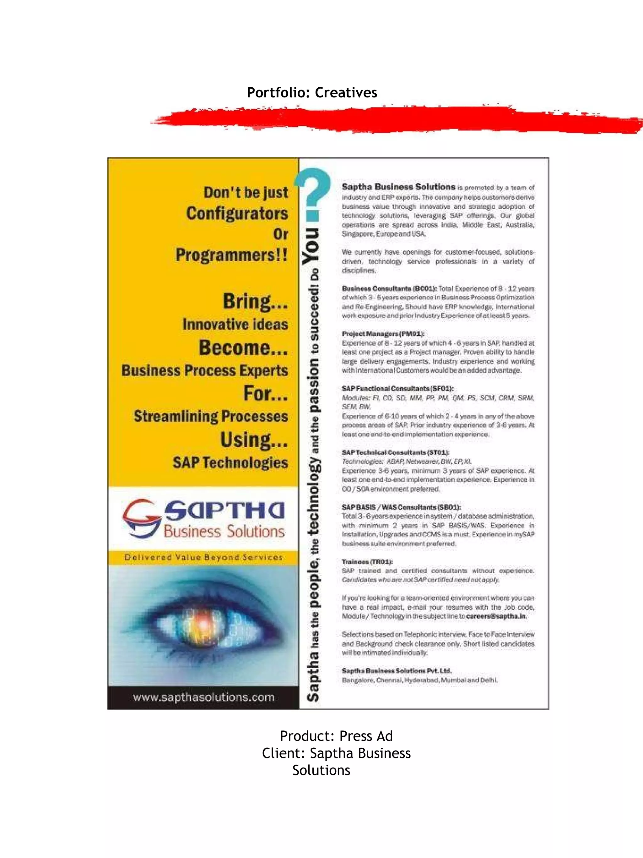Portfolio: Creatives Product: Press Ad Client: Saptha Business Solutions 