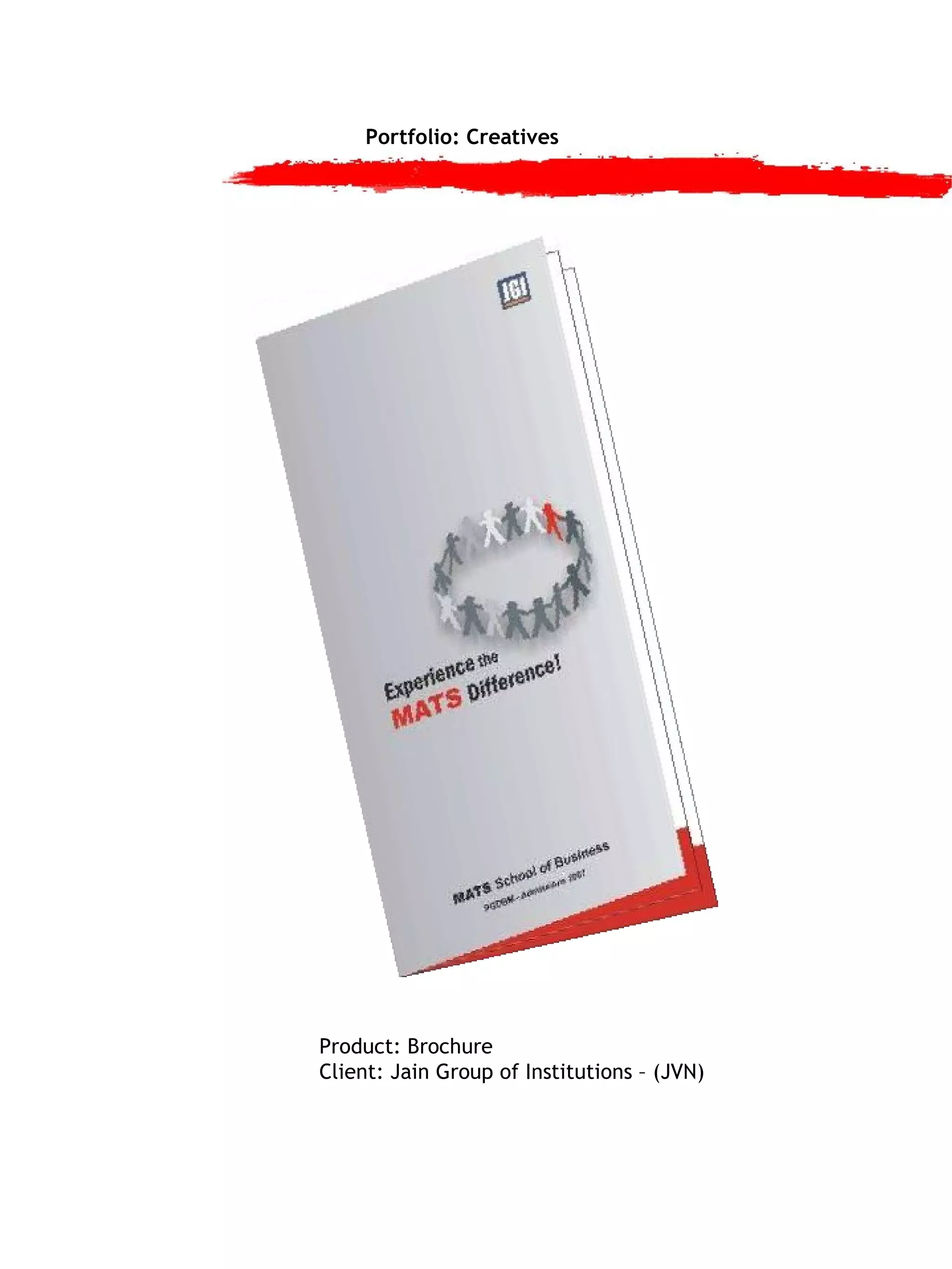 Portfolio: Creatives Product: Brochure Client: Jain Group of Institutions – (JVN) 