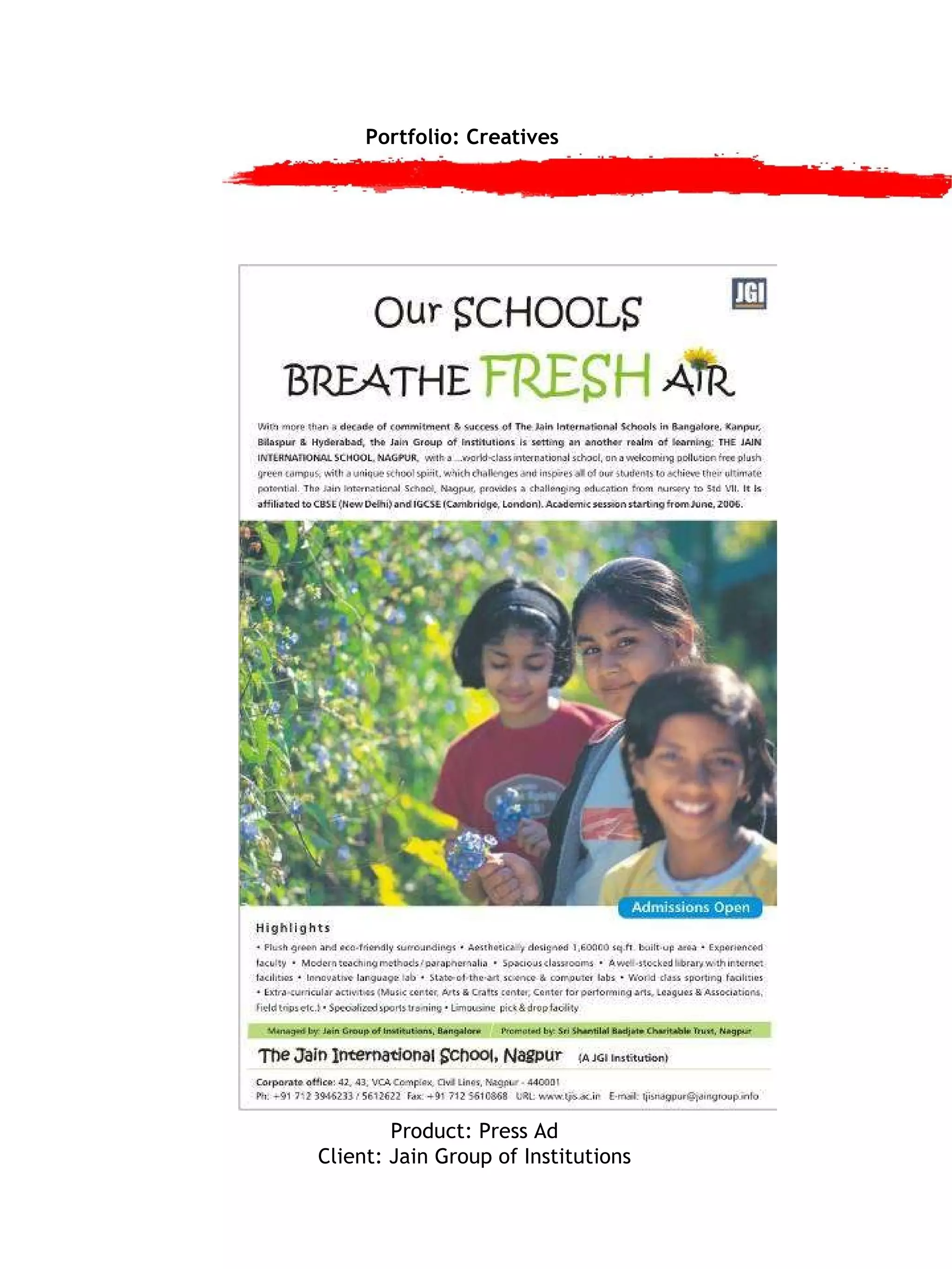 Portfolio: Creatives Product: Press Ad Client: Jain Group of Institutions 