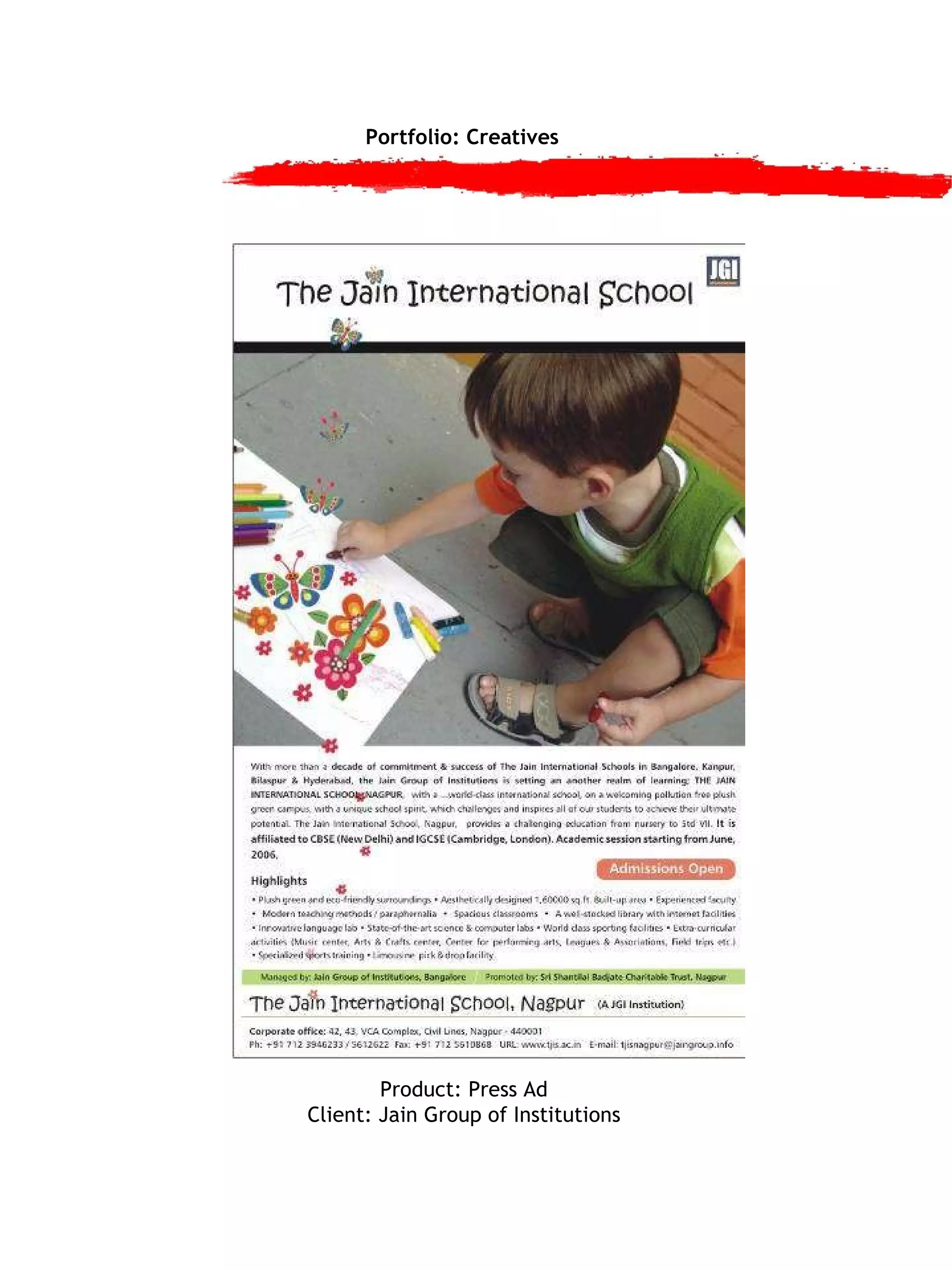 Portfolio: Creatives Product: Press Ad Client: Jain Group of Institutions 