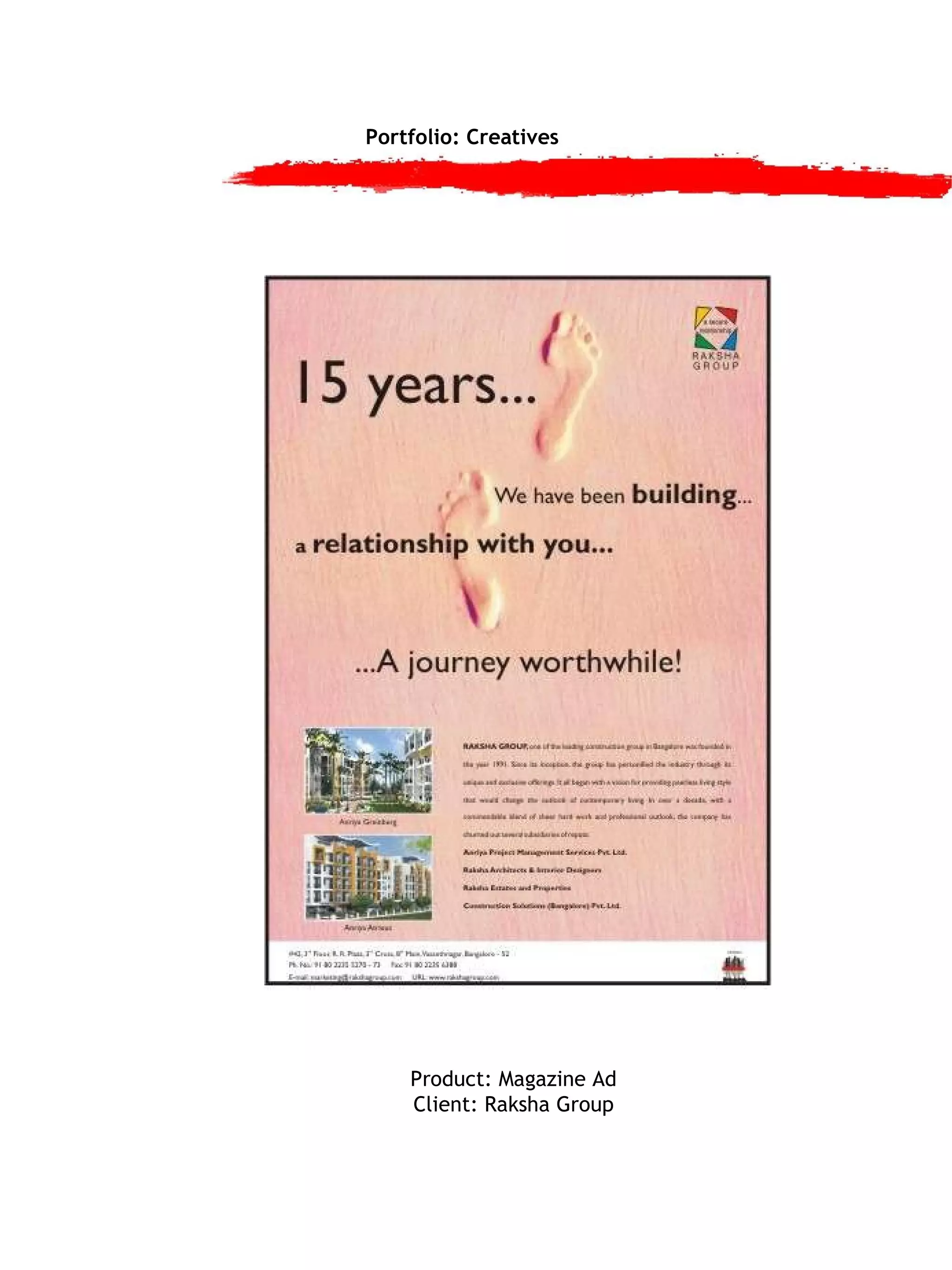 Portfolio: Creatives Product: Magazine Ad Client: Raksha Group 