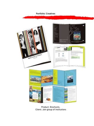 Portfolio: Creatives Product: Brochures. Client: Jain group of Institutions 